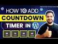 How to Add Countdown Timer to Your WordPress Website Create a countdown timer offer for WordPress