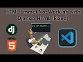 Emmet not working with Django HTML in Visual Studio Code Fix Solution