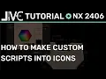 Siemens NX Tutorial Turn Your Scripts into Custom Ribbon Commands