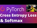 50 - Cross Entropy Loss in PyTorch and its relation with Softmax Neural Network Deep Learning