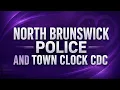 North Brunswick Township Police Department Community Policing Unit and Town Clock CDC