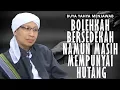 Download Lagu Bolehkah Bersedekah namun Masih Memiliki Hutang? - Buya Yahya Menjawab