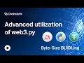 3 Examples of Advanced web3 py Utilization in 10 minutes