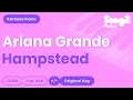Download Lagu Ariana Grande - Hampstead (Piano Karaoke)