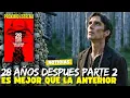 Download Lagu 28 Años Despues PARTE 2: Primeras Críticas y Revelaciones (Estreno 2026)