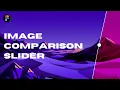 Creating Stunning Image Comparison Slider in Figma Step-by-Step Guide