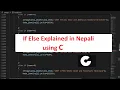 Conditional Statements IF Else in C In Nepali