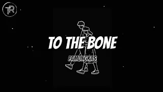 Pamungkas - To The Bone (Lyrics)