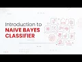 Introduction to Naive Bayes Classifier