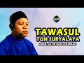 Download Lagu Tawasul TQN Suryalaya Lengkap || Teks Arab, Latin dan Terjemah MP3