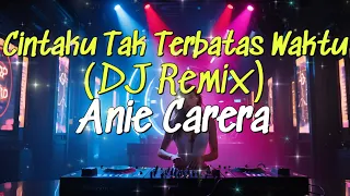 cintaku tak terbatas waktu dj remix anie carera ai cover by harmoniai covers