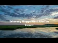 Download Lagu Dimas M - Sekarang Hingga Nanti Kita Tua (LIRIK)