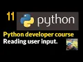 11 Reading user input