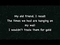My Old Friend~Tim McGraw Lyrics
