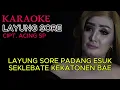 Download Lagu KARAOKE LAYUNG SORE NUNUNG ALVI