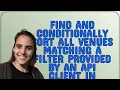 Codereview Find and conditionally sort all venues matching a filter provided by an API client in