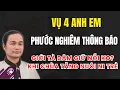 Download Lagu Phước Nghiêm: Vụ 4 Anh Em Có Tin Vui Sau Bao Ngày Chờ Đợi? Thầy Minh Tuệ Tu Không Giống Ai?