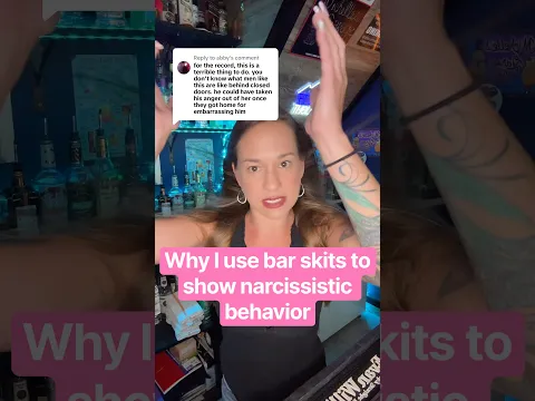 Why I Use Bartender Skits to Show the Signs of Narcissistic Behavior #bartender
