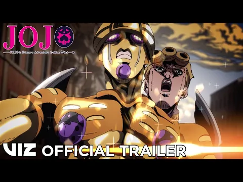 Official English Trailer | JoJo’s Bizarre Adventure: Golden Wind Part 2