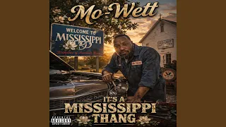 Its s a Mississippi Thang