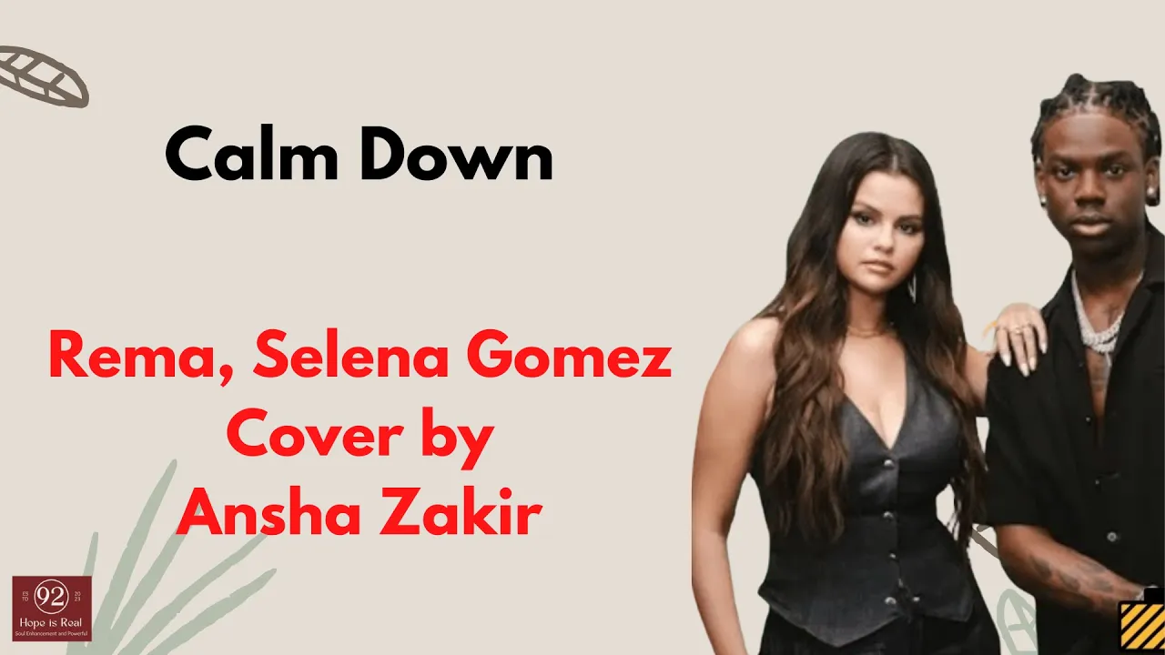 Calm Down - Rema, Selena Gomez Cover by Ansha Zakir | Lirik terjemahan Calm Down - Rema, Selena Gomez Cover by Ansha Zakir | Lirik terjemahan