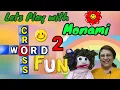 Decode the Clues Identify the PICTURES and Solve the Easy Crossword Puzzle fun with MONAMI