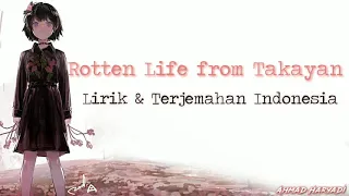 Download Takayan - It's a Rotten Life [Lyrics terjemahan Indonesia] MP3