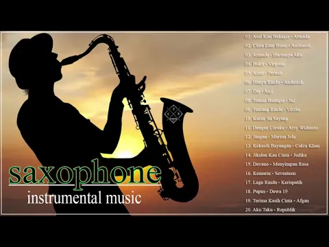 Download MP3 Saxophone Lagu Indonesia Paling Enak Di Dengar 2021 - Asal Kau Bahagia, Cinta Luar Biasa