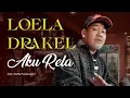 Download Lagu Loela Drakel - AKU RELA (Official Music Video)