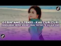 Download Lagu DJ BINTANG 5 TENXI KAU CURI CURI PANDANGAN REMIX FULL SONG VIRAL TIKTOK TERBARU 2025