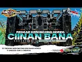 Download Lagu DJ CIINAN BANA REGGAE KERONCONG X SAKERA DOR X GEDRUK || ANDY RMX