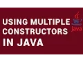 Java - Working with multiple constructors Java
