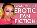 Drag Queen Erotic Fan Fiction - Episode 01