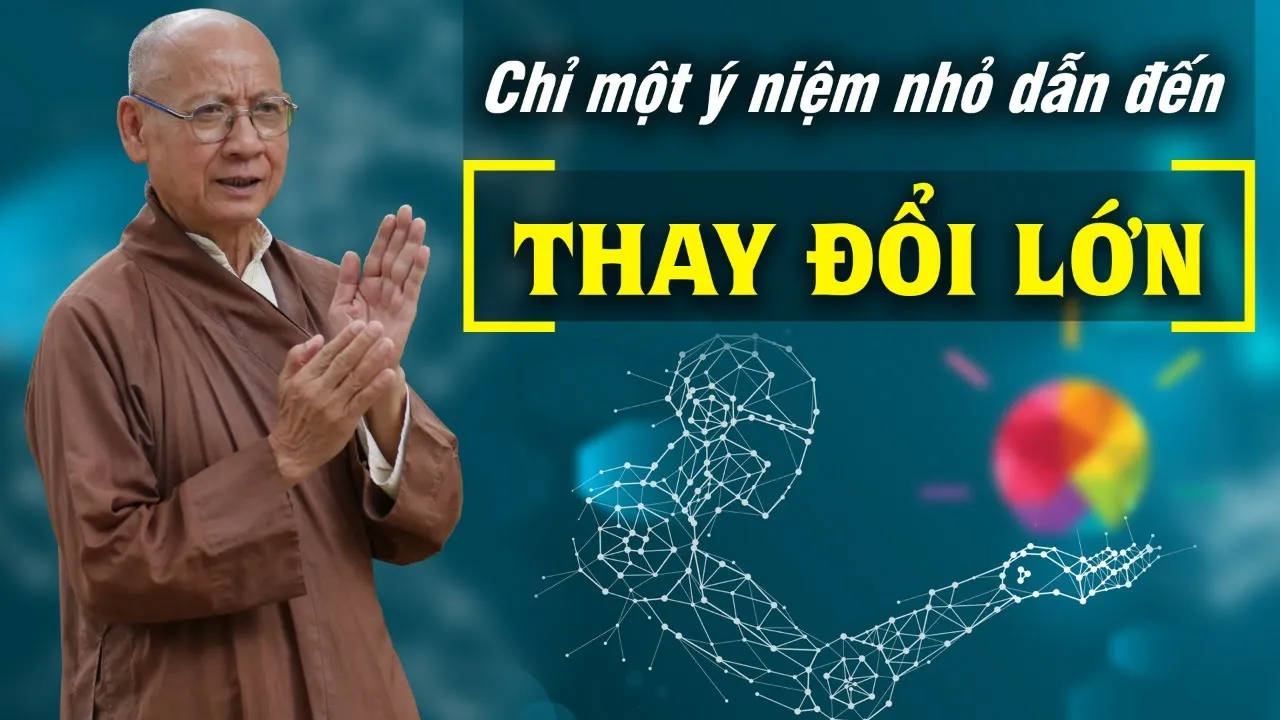 Chỉ một ý niệm nhỏ, hành động nhỏ dẫn đến thay đổi lớn | Thầy Huyền Diệu