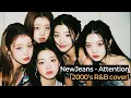 Lagu NewJeans (뉴진스) - Attention [2000's R\u0026B Cover]