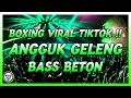 Download Lagu BOXING MEDAN VIRAL TIKTOK!! DJ ANGGUK ANGGUK GELENG GELENG JUNGLE DUTCH FULL BASS BETON TERBARU 2025