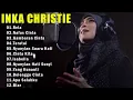 Download Lagu FULL ALBUM INKA CHRISTIE |LAGU LAWAS TERBAIK SEPANJANG MASA| 80an - 90an | NO IKLAN MP3