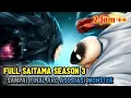 Download Lagu FULL SAITAMA SEASON 3 SAMPAI AKHIR MELAWAN GAROU COSMIC | ONE PUNCH MAN