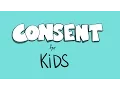 consent for kids