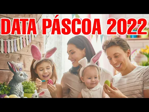 Download MP3 QUANDO É A PASCOA 2022 QUE DIA É A PASCOA 2022 DATA - QUANDO VAI SER A PASCOA EM 2022