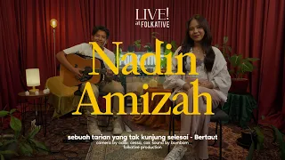 Download Nadin Amizah Acoustic Session | Live! at Folkative MP3