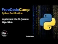 Implement the N Queens Algorithm - FFC Python Course