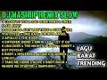 Lagu DJ BARAT MASHUP REMIX SLOW || LAGU BARAT TRENDING GABUNGAN || Dj Tik Tok Terbaru 2021