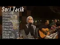 Download Lagu SUCI TACIK-FULL ALBUM lagu terpopuler 2022 Tanpa iklan