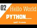 IgaICT Rwanda 02 - Hello World Muri Python Programming Kinyarwanda 2020