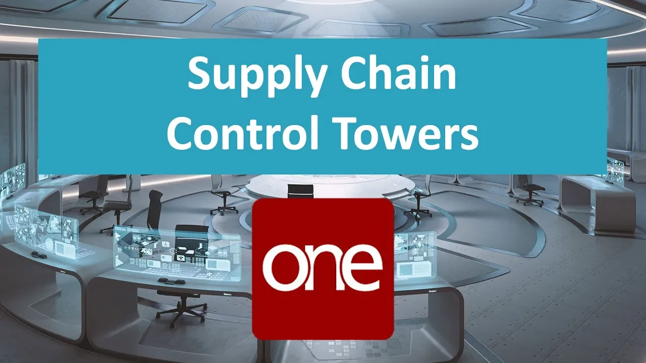 Supply Chain Control Towers : How to achieve total Visibility and Control