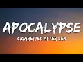 Lagu Cigarettes After Sex - Apocalypse (Lyrics)