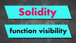 Solidity Tutorial Function visibility external public internal private