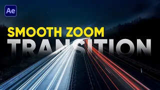 Smooth Zoom Transition in After Effects | Tutorial #12