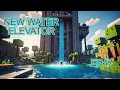 CHANGING THE WATER ELEVATOR SYSTEM MINECRAFT SURIVAL SERIES EP47